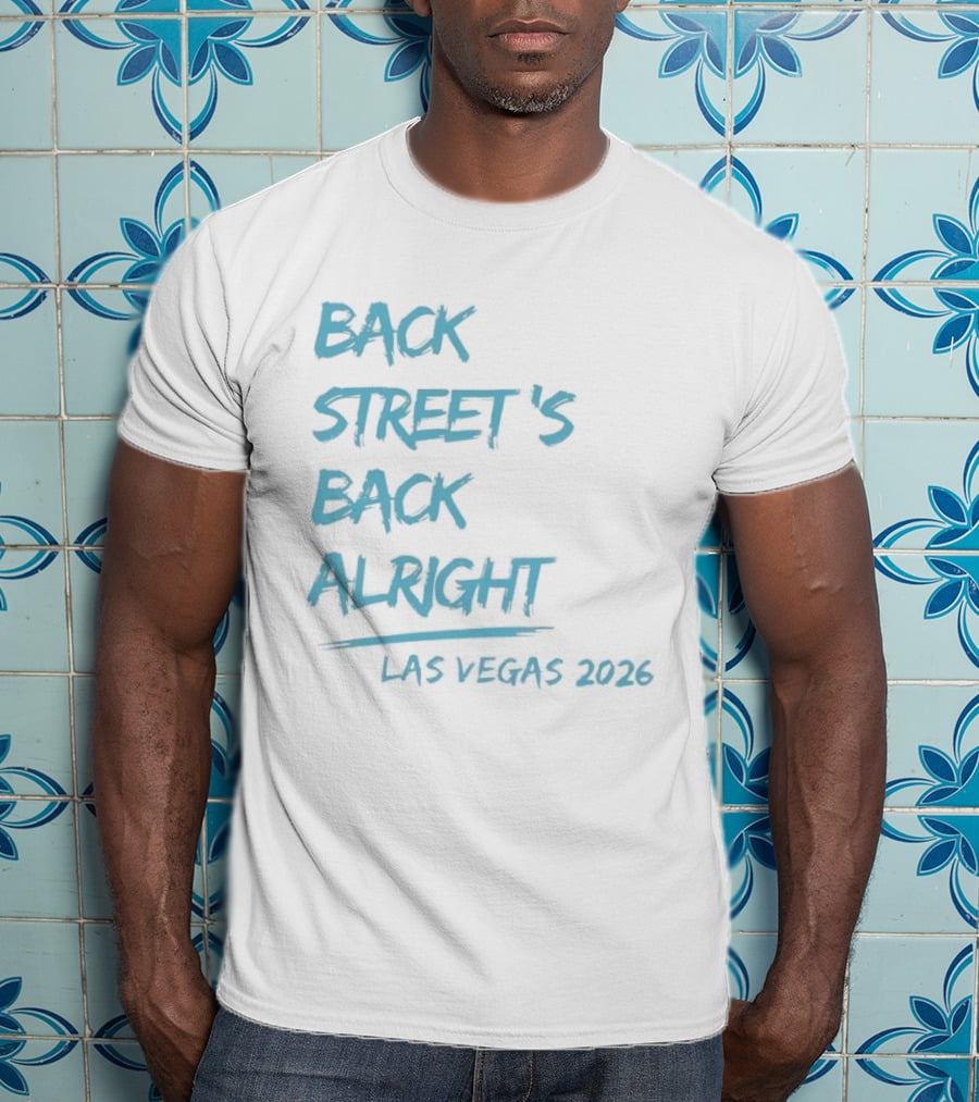 Backstreet's Back Alright Las Vegas 2026 T-Shirt