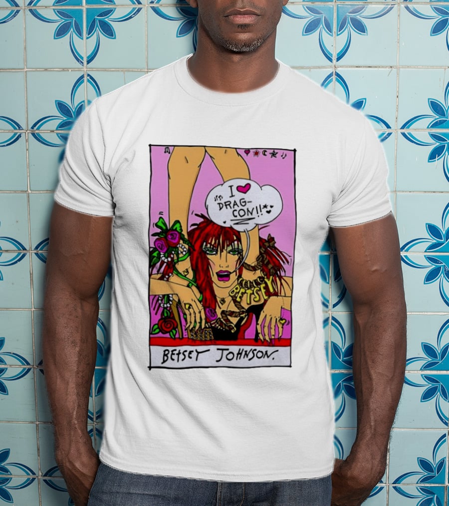 Betsey Johnson I Love DragCon 2026 Retro Fashion T-Shirt