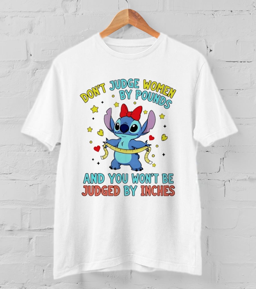 Don't Judge Women By Pounds Stitch With Hearts And Stars T-Shirt