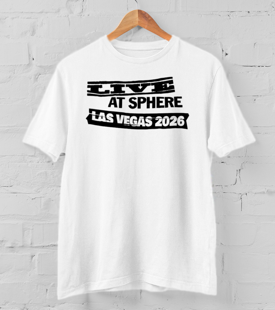 Live At Sphere Las Vegas 2026 Concert Event T-Shirt