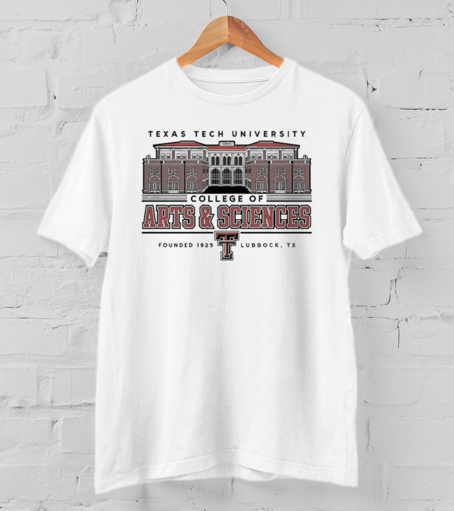 Texas Tech University College Of Arts And Sciences Est 1925 Lubbock TX T-Shirt