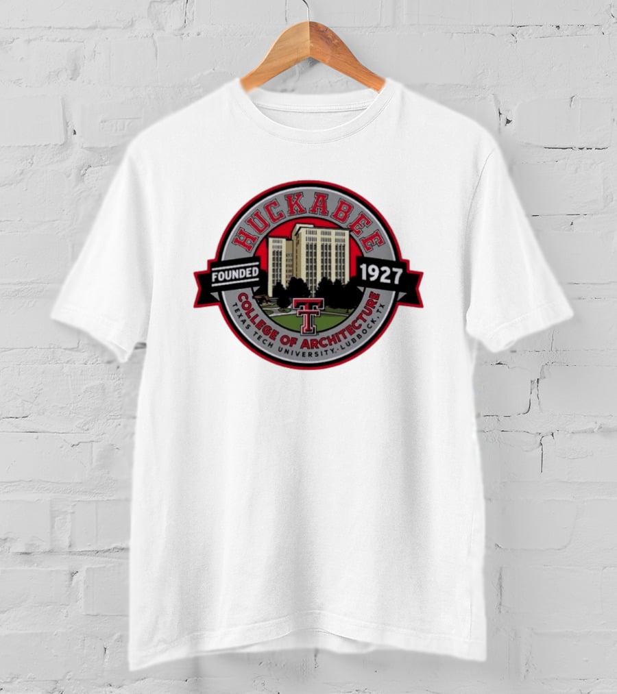 Texas Tech University Huckabee College Of Architecture Founded 1927 Lubbock TX T-Shirt