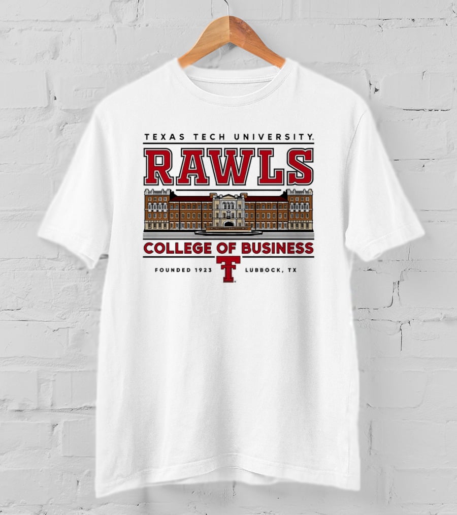 Texas Tech University Rawls College Of Business Established 1927 Lubbock TX T-Shirt