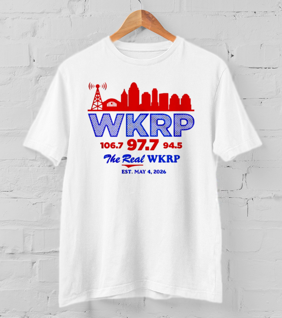 WKRP 106.7 97.7 94.5 The Real WKRP Est. May 4 2026 City Skyline T-Shirt
