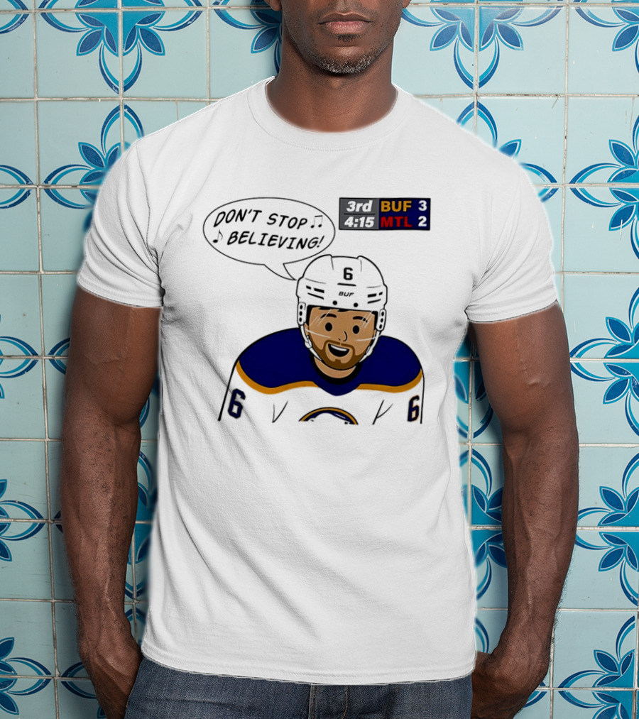 Zach Benson Don't Stop Believin Buffalo Sabres 3 MTL 2 Hockey T-Shirt
