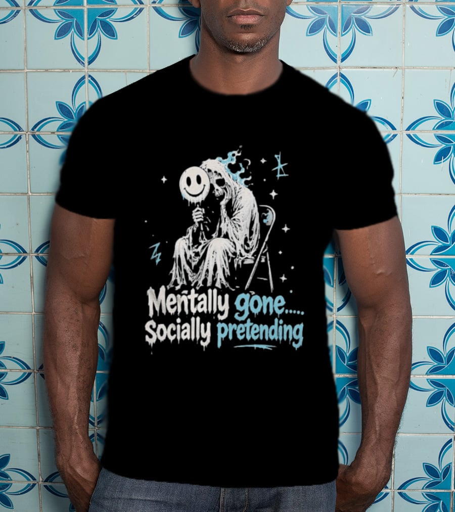 Mentally Gone Socially Pretending Goth Skull On Chair T-Shirt