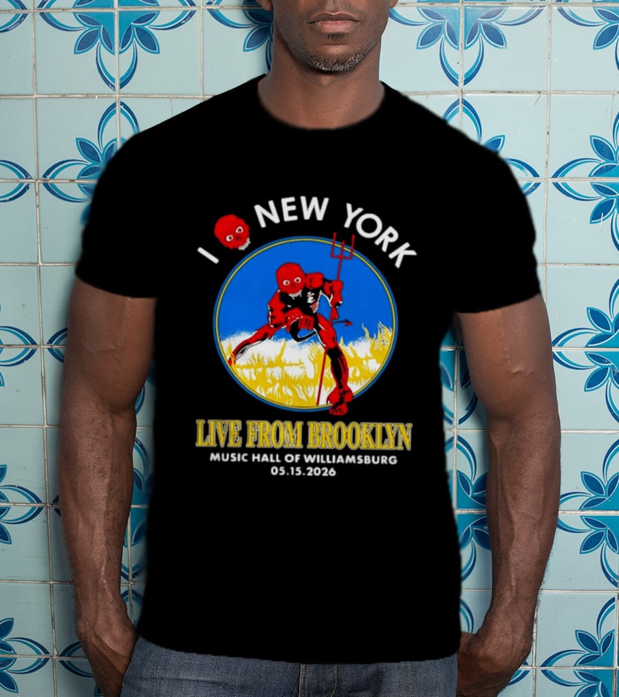 Live From Brooklyn Combust Tour 2026 Music Hall Of Williamsburg I Love New York May 15 T-Shirt