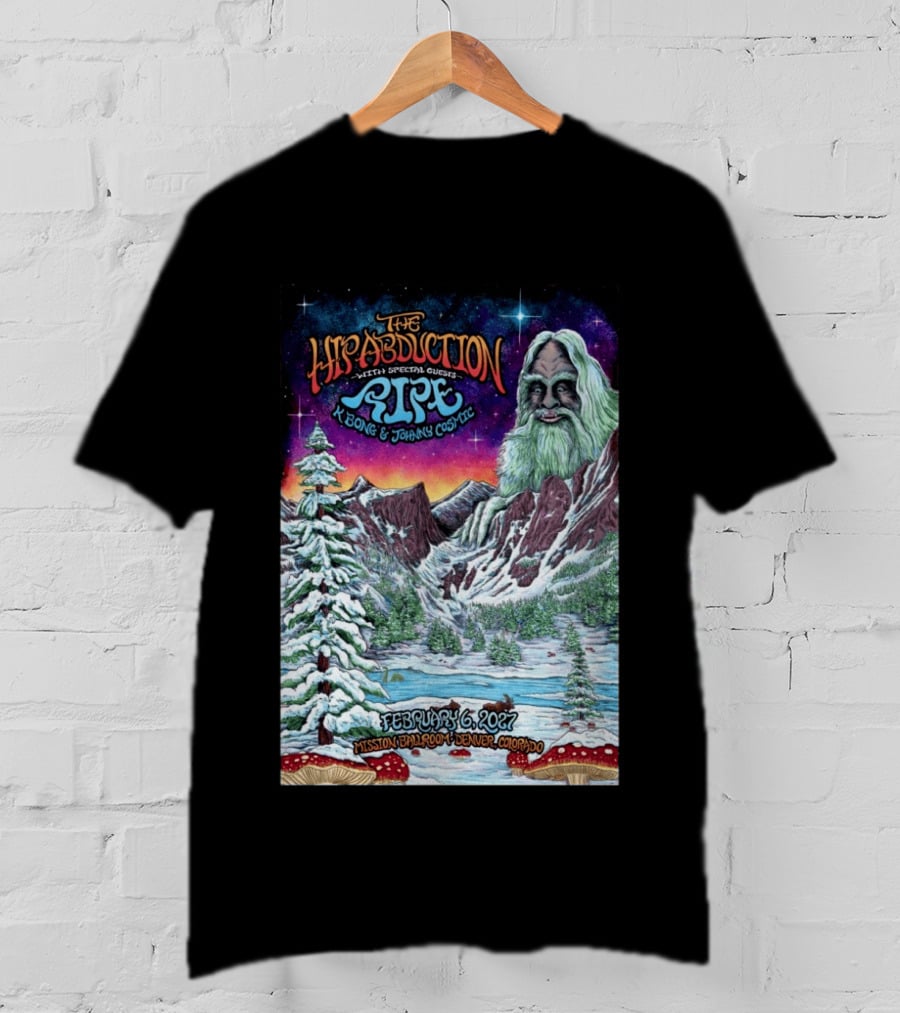 The Hipabduction February 6 2027 Mission Ballroom Denver CO Pipe K Bong Johnny Cosmic T-Shirt