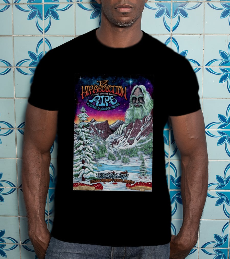 The Hipabduction February 6 2027 Mission Ballroom Denver CO Pipe K Bong Johnny Cosmic T-Shirt