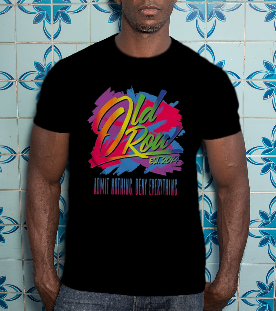 Old Row Neon Stroke EST 2014 Admit Nothing Own Everything T-Shirt