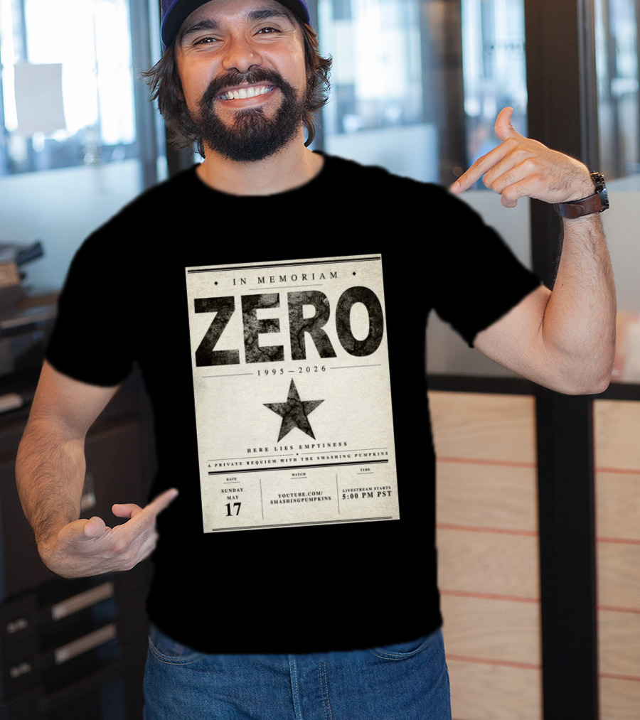 In Memoriam Zero 1995 2026 A Private Requiem With The Smashing Pumpkins May 17 Livestream 5:00 PM PST T-Shirt