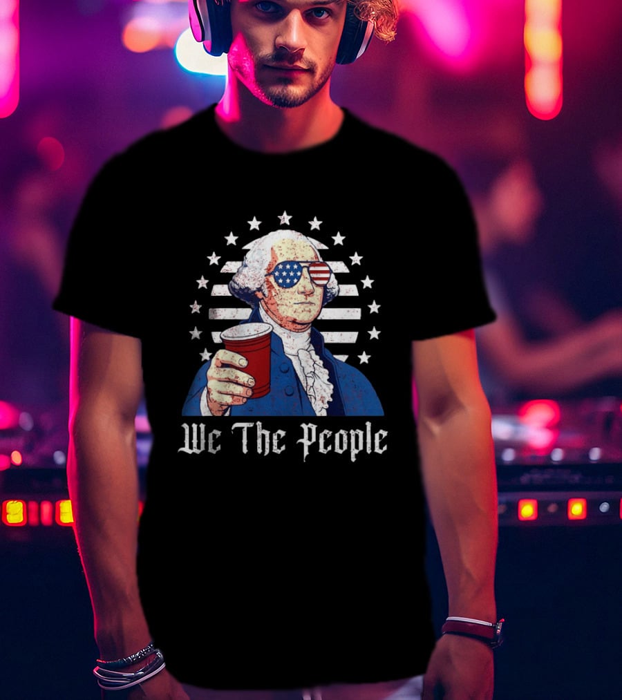 We The People George Washington Patriotic American Flag Sunglasses T-Shirt
