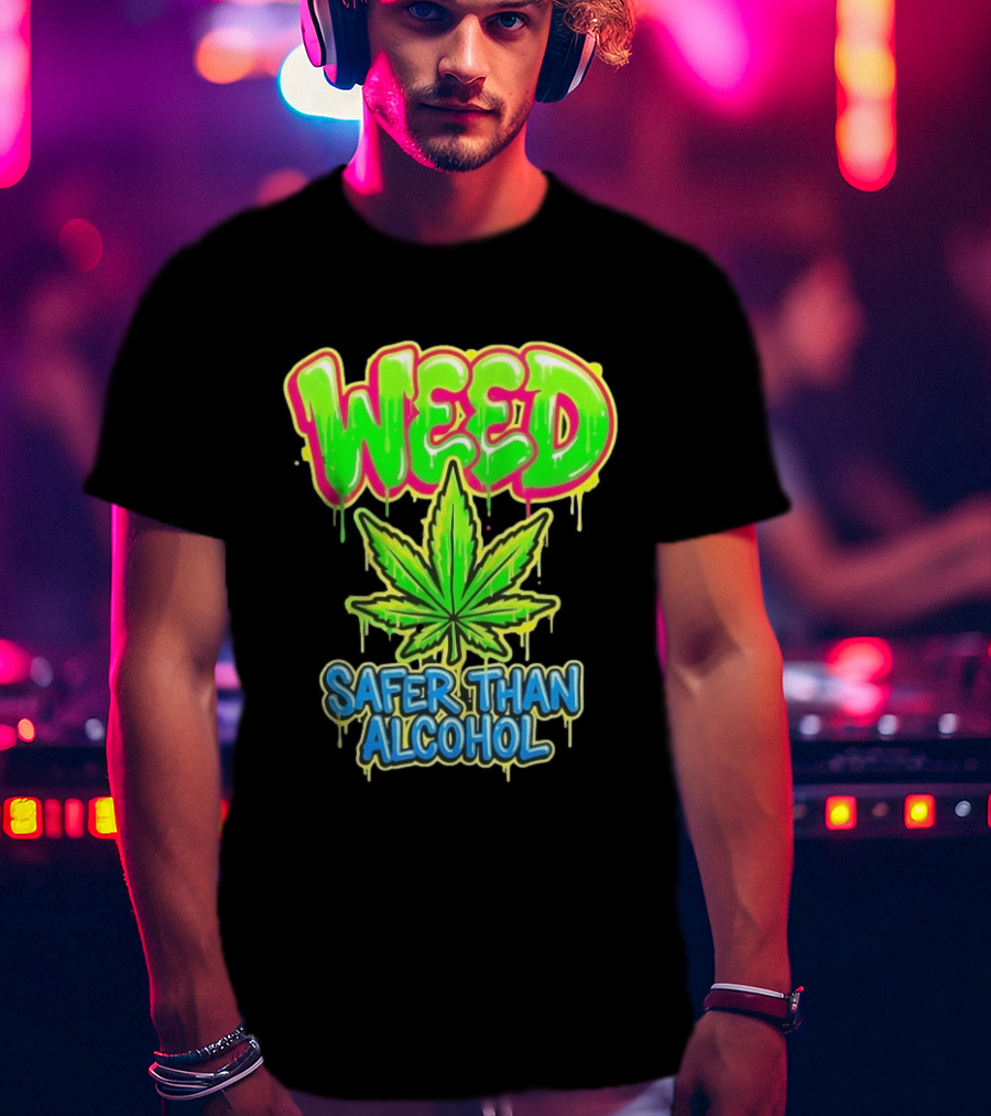Weed Safer Than Alcohol Leaf Bright Graffiti T-Shirt