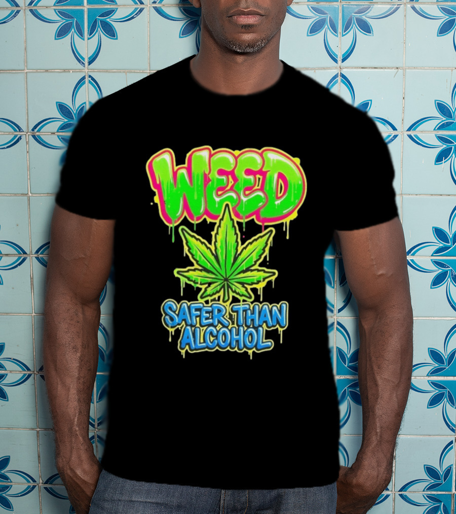 Weed Safer Than Alcohol Leaf Bright Graffiti T-Shirt