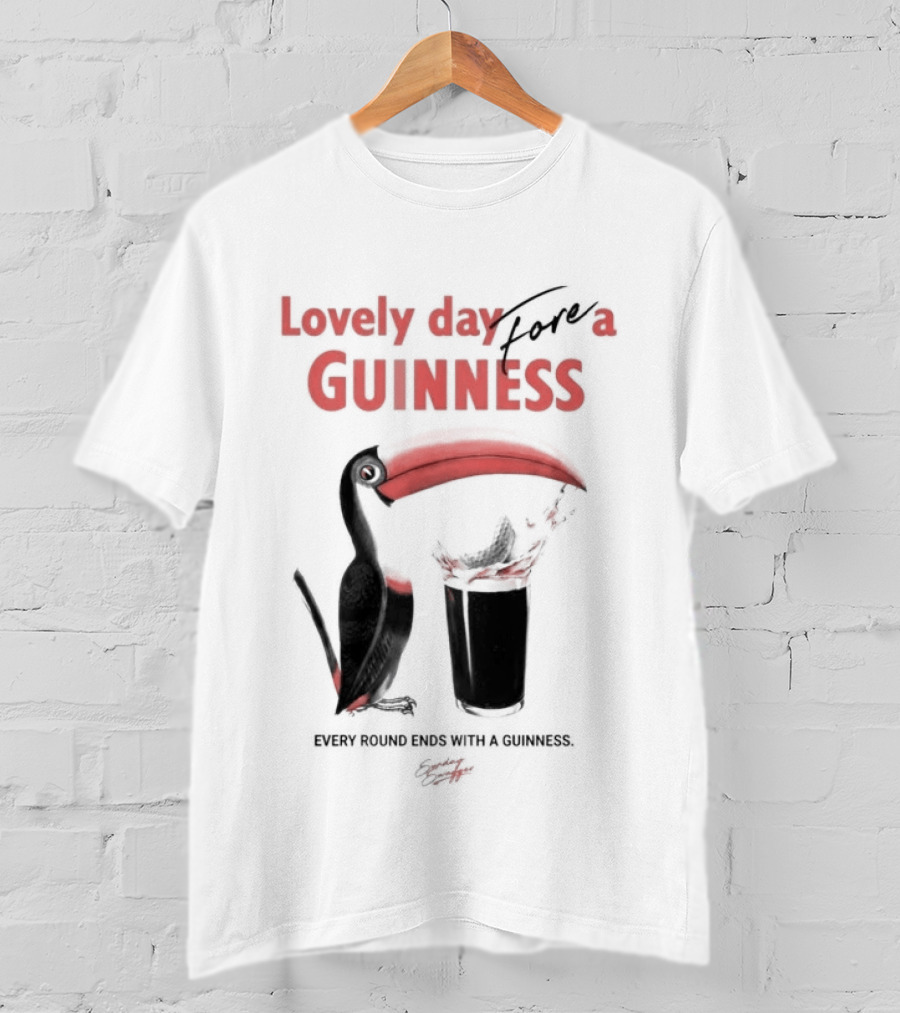 Lovely Day For A Guinness Every Round Ends With A Guinness Toucan Glass T-Shirt