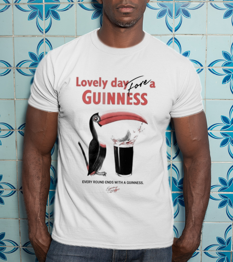 Lovely Day For A Guinness Every Round Ends With A Guinness Toucan Glass T-Shirt