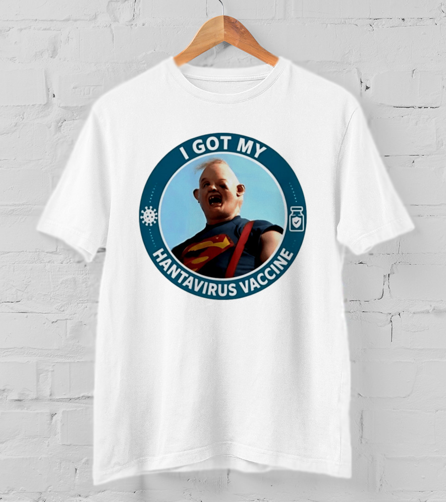 I Got My Hantavirus Vaccine Sloth Superman Parody The Goonies T-Shirt
