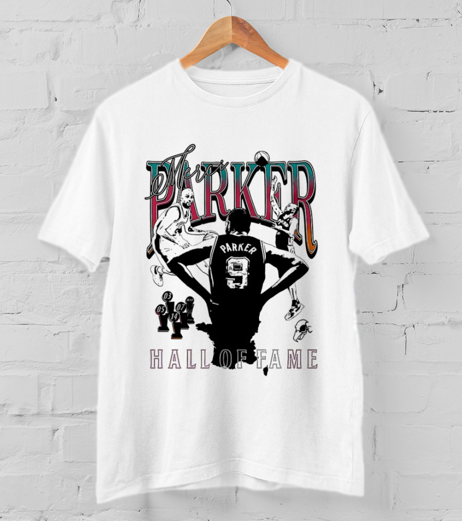 Parker Hall Of Fame NBA Tony Parker San Antonio Spurs T-Shirt