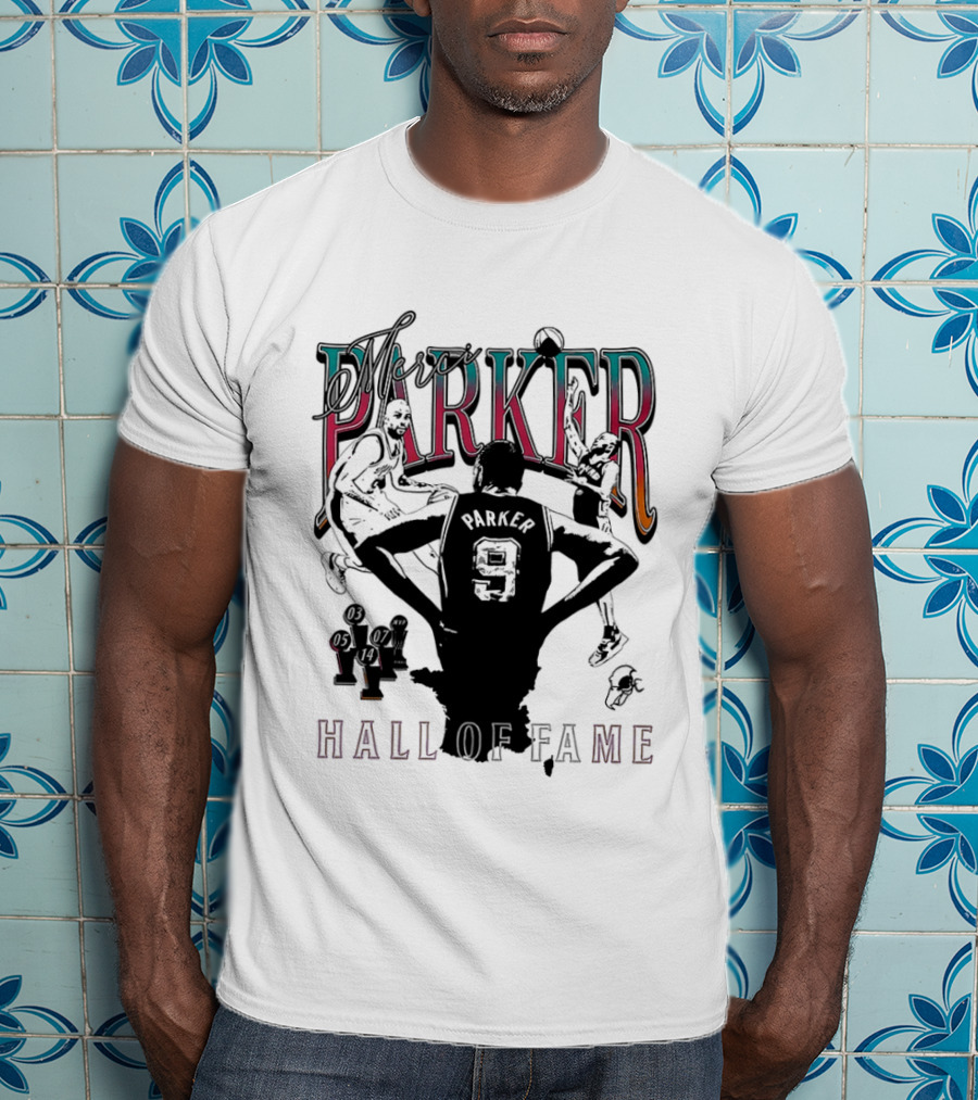 Parker Hall Of Fame NBA Tony Parker San Antonio Spurs T-Shirt