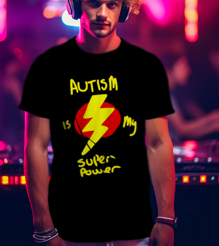 Autism Is My Super Power Lightning Bolt T-Shirt