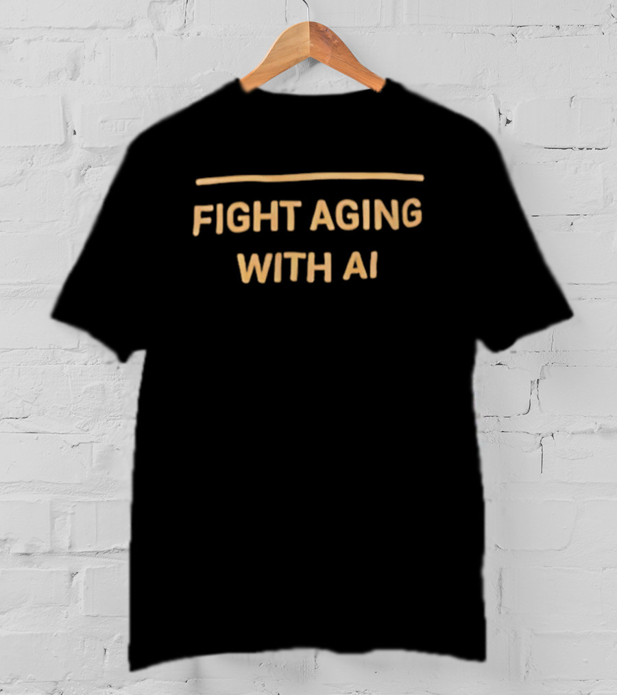 Fight Aging With AI Strategies T-Shirt