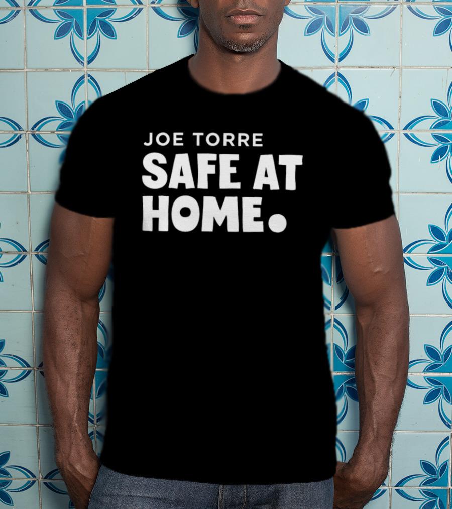 Joe Torre Safe At Home T-Shirt