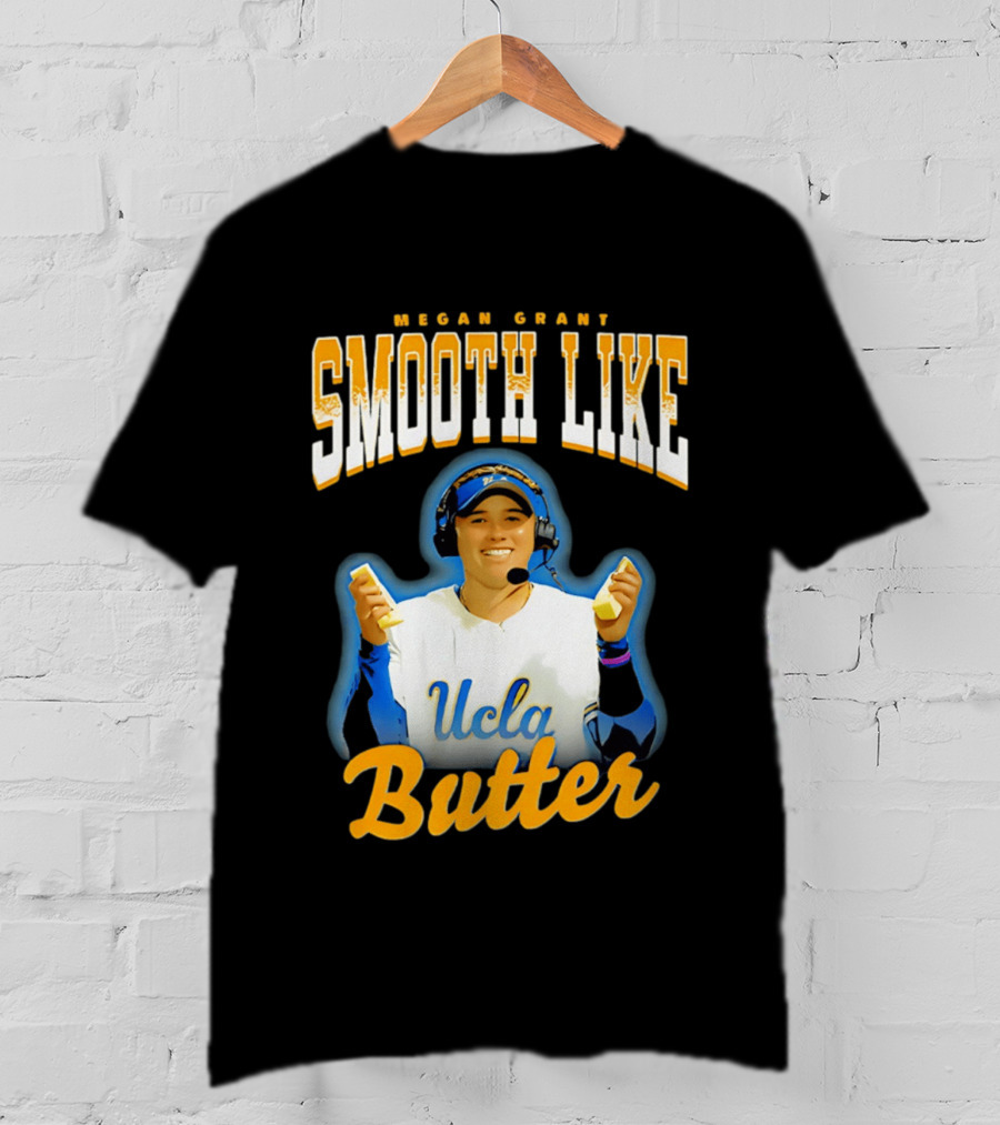 Megan Grant Smooth Like UCLA Butter T-Shirt