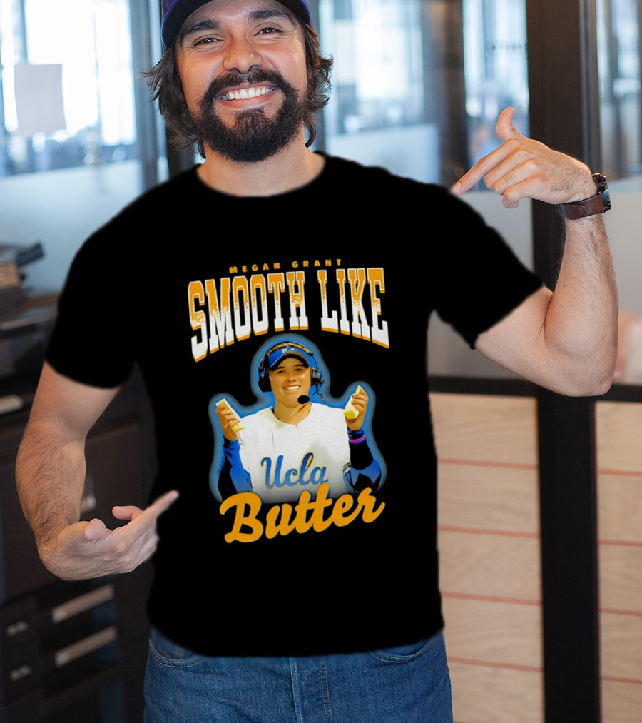 Megan Grant Smooth Like UCLA Butter T-Shirt
