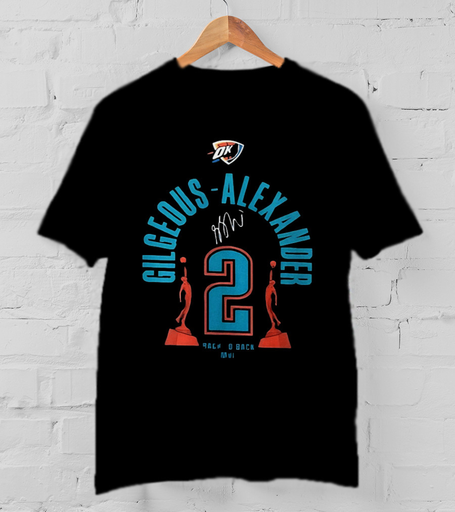 Gilgeous Alexander Oklahoma City Thunder Back 2 Back 2026 MVP T-Shirt