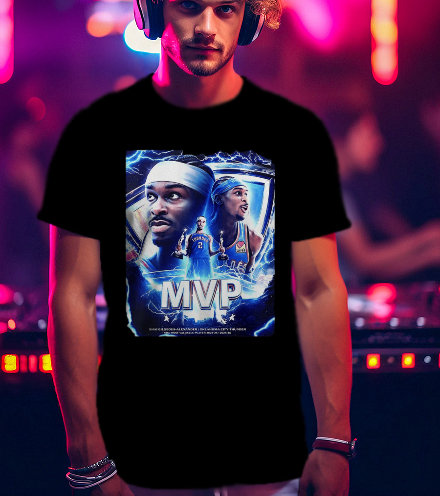 Shai Gilgeous Alexander Oklahoma City Thunder MVP NBA Most Valuable Player 2024 25 2025 26 T-Shirt