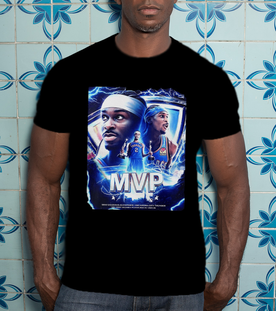 Shai Gilgeous Alexander Oklahoma City Thunder MVP NBA Most Valuable Player 2024 25 2025 26 T-Shirt