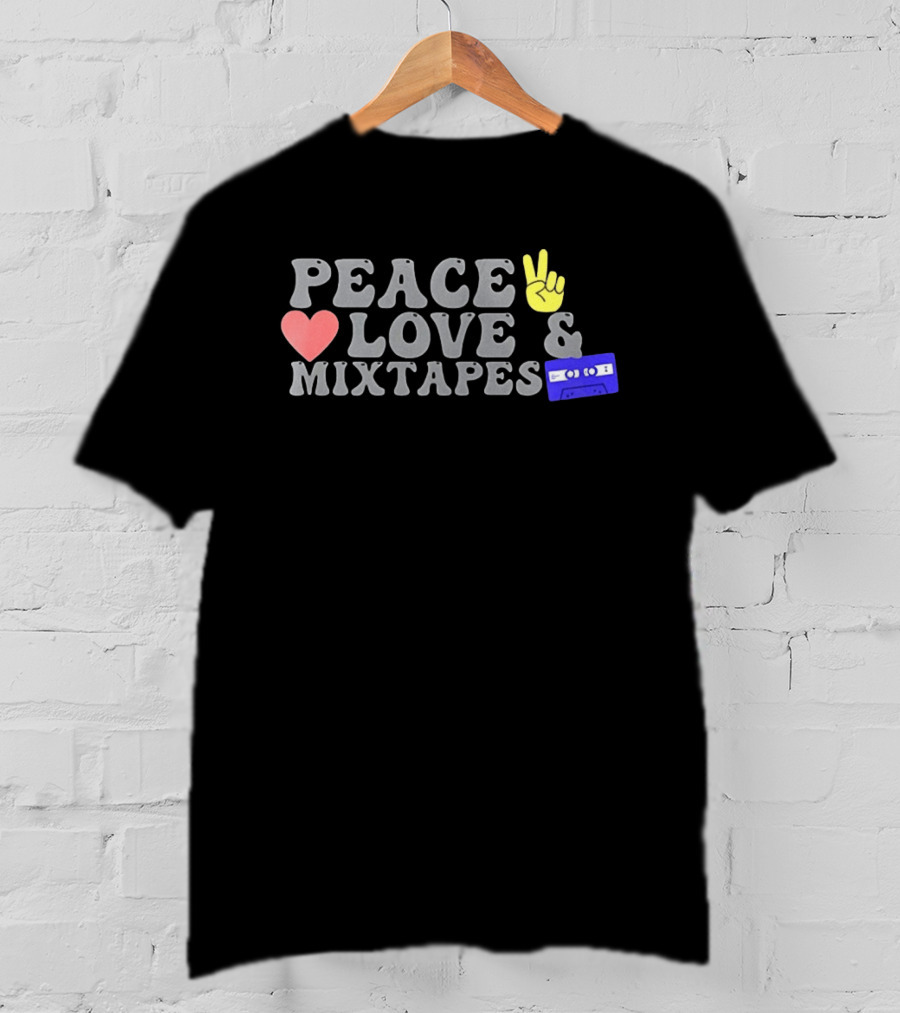 Peace Love Mixtapes Retro Cassette Vibes T-Shirt