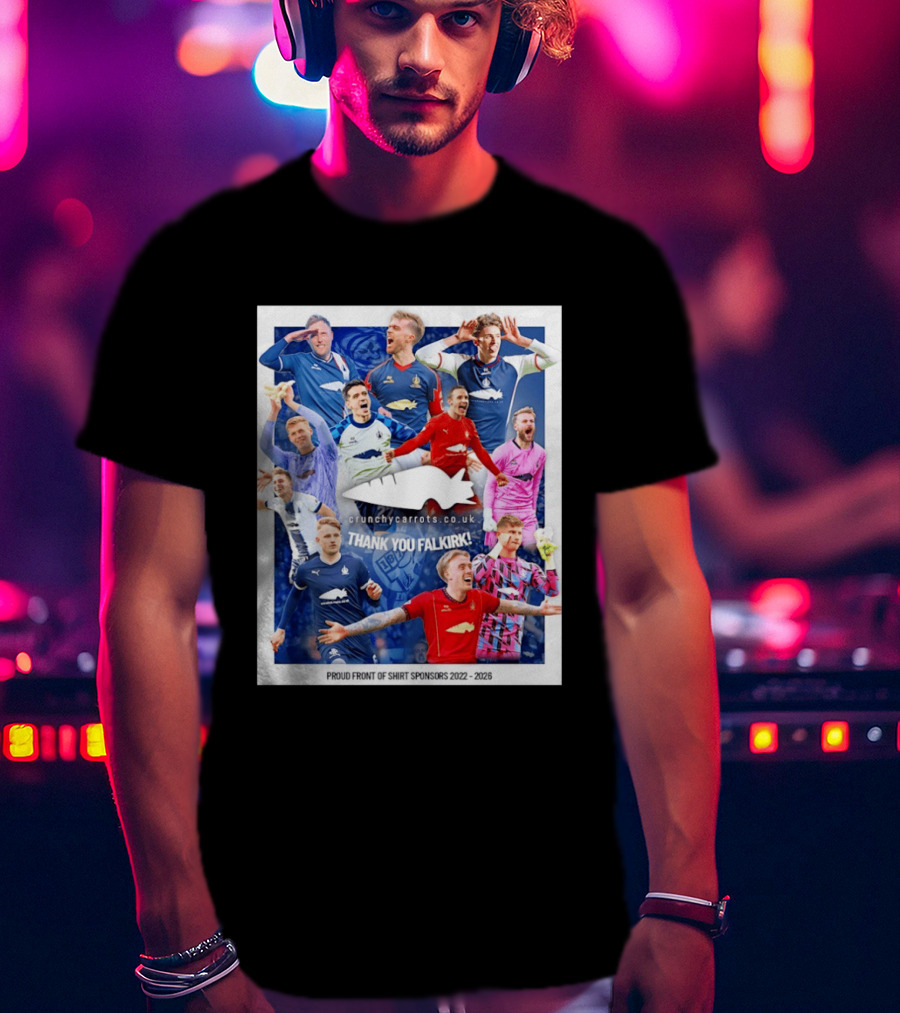 Crunchycarrots.co.uk Thank You Falkirk FC Proud Front Of Sponsors 2022 2026 T-Shirt