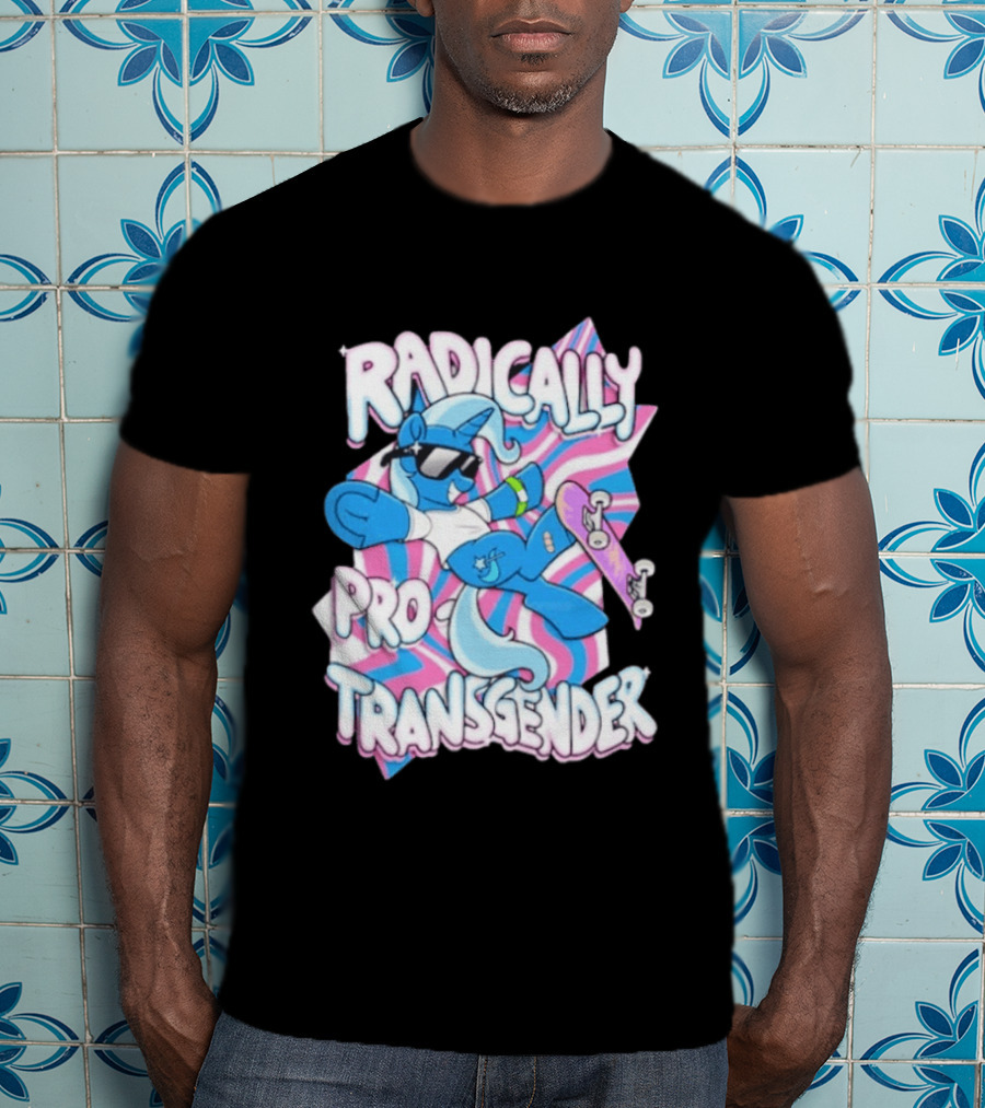 Radically Pro Transgender Skateboarding Unicorn With Sunglasses T-Shirt