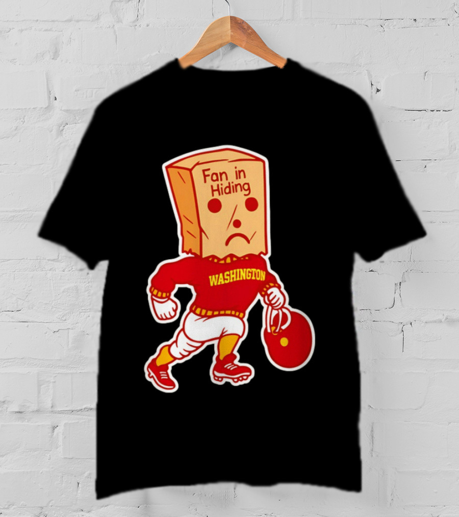 Washington Commanders Fan In Hiding Paper Bag Football Humor T-Shirt