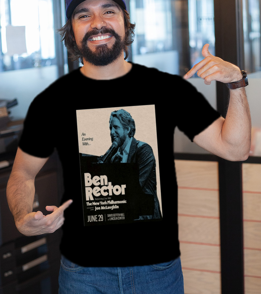 An Evening With Ben Rector The New York Philharmonic Jon McLaughlin June 29 David Geffen Hall Lincoln Center T-Shirt