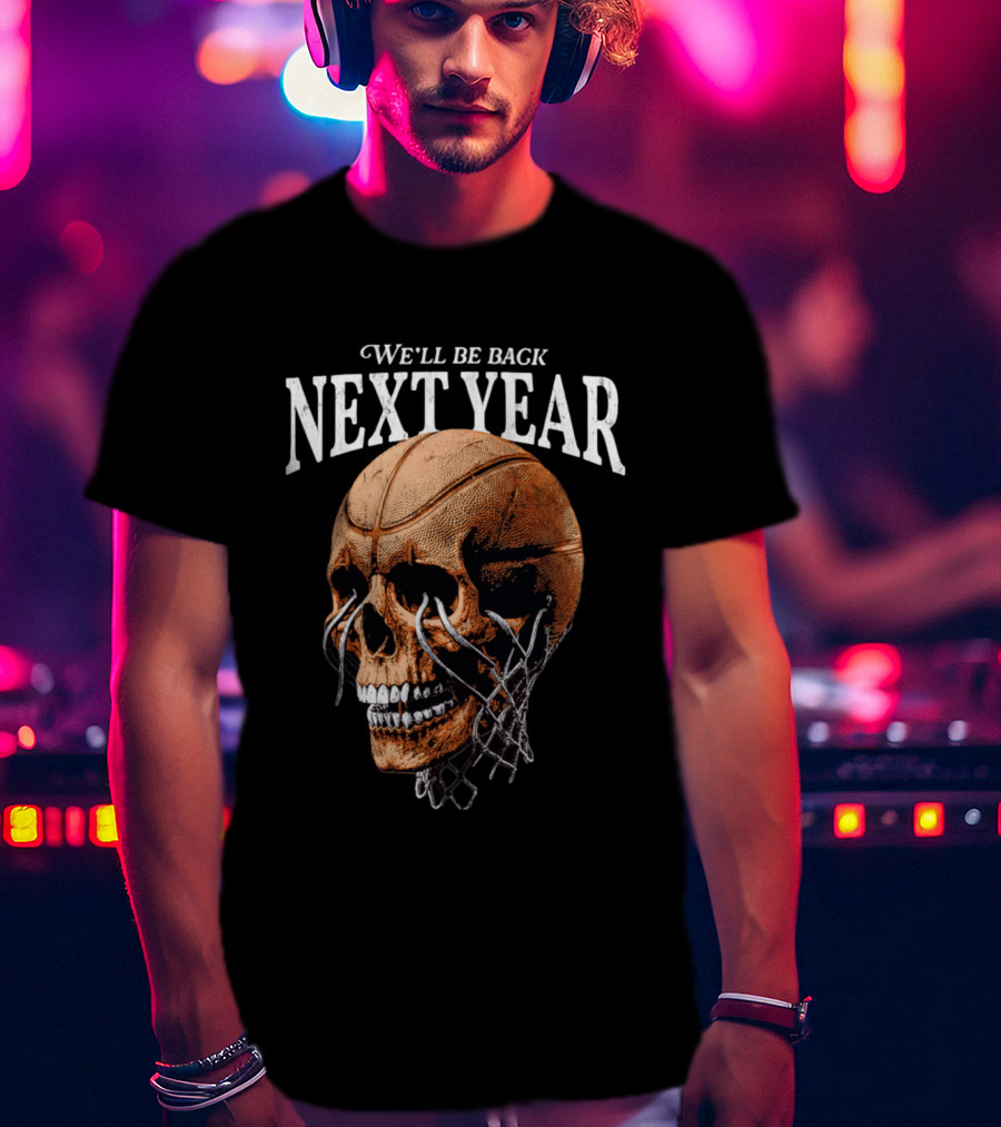 Minnesota Timberwolves Skull We'll Be Back Next Year Basketball Net T-Shirt