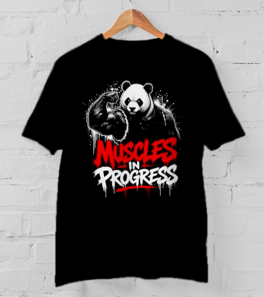 Panda Muscles In Progress Gym Workout Motivation T-Shirt