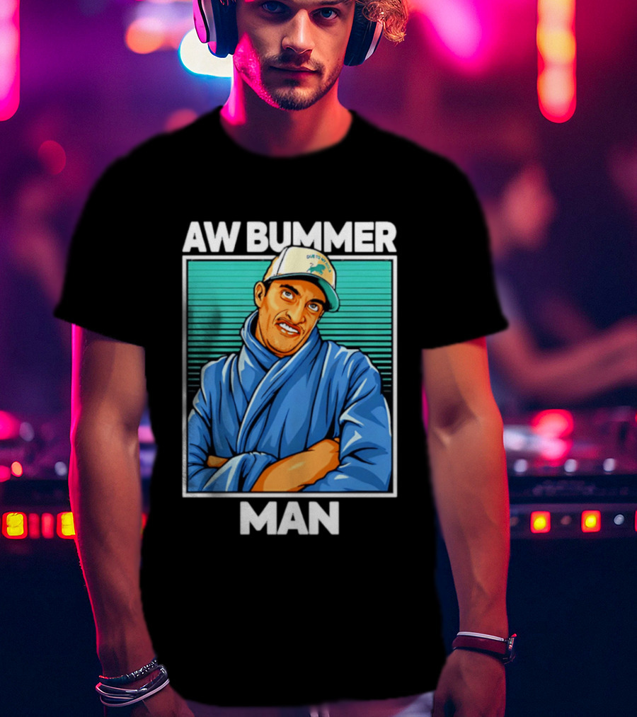 AW Bummer Man PE Guy Due To Stew Cap T-Shirt