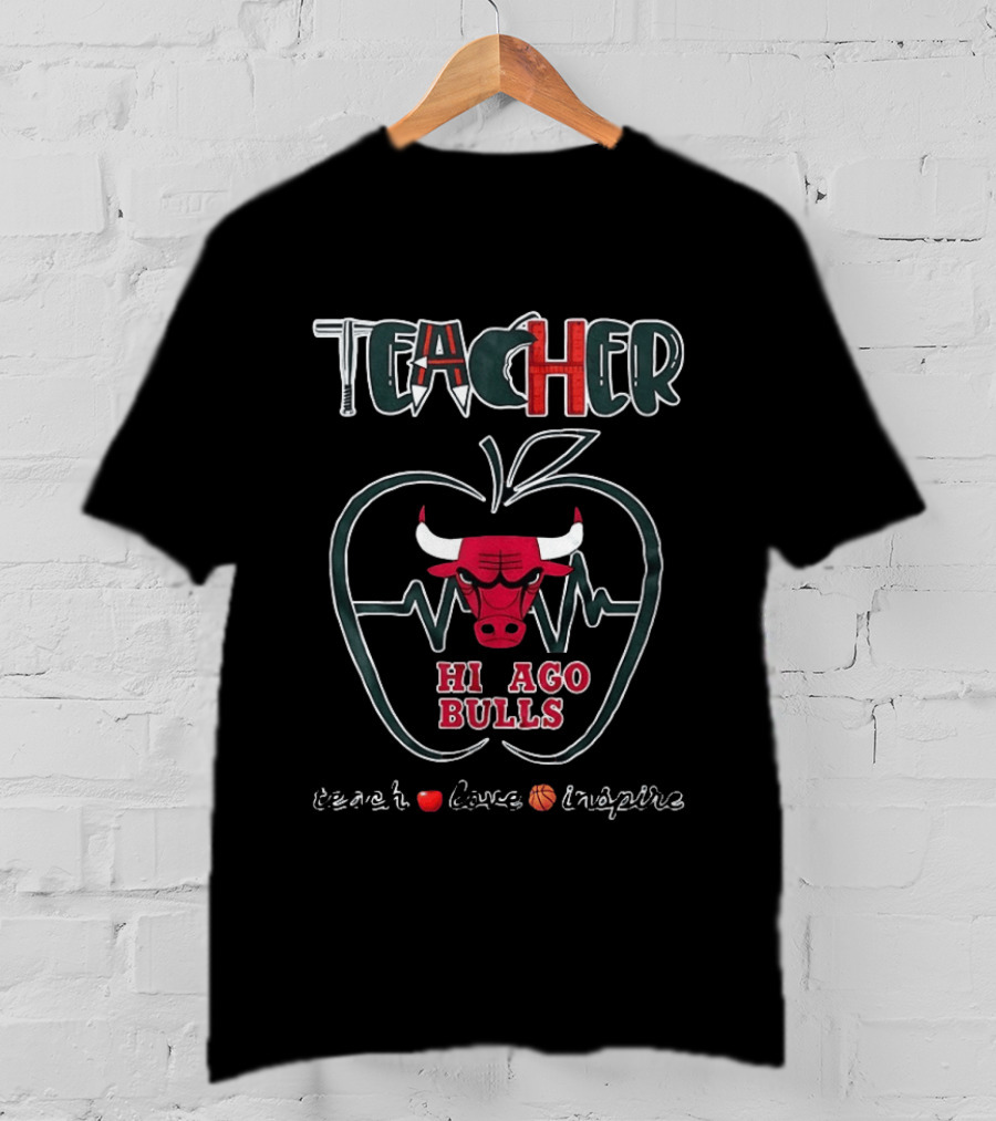 Teacher Teach Love Chicago Bulls Apple Basketball Inspire T-Shirt