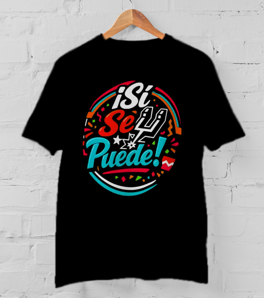 ¡Si Se Puede San Antonio Spurs 2026 Fiesta Colors Celebration T-Shirt