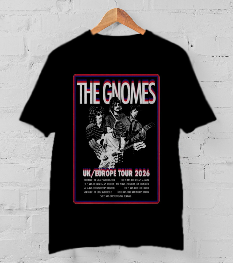 The Gnomes UK Europe Tour 2026 Brighton Manchester Glasgow London T-Shirt