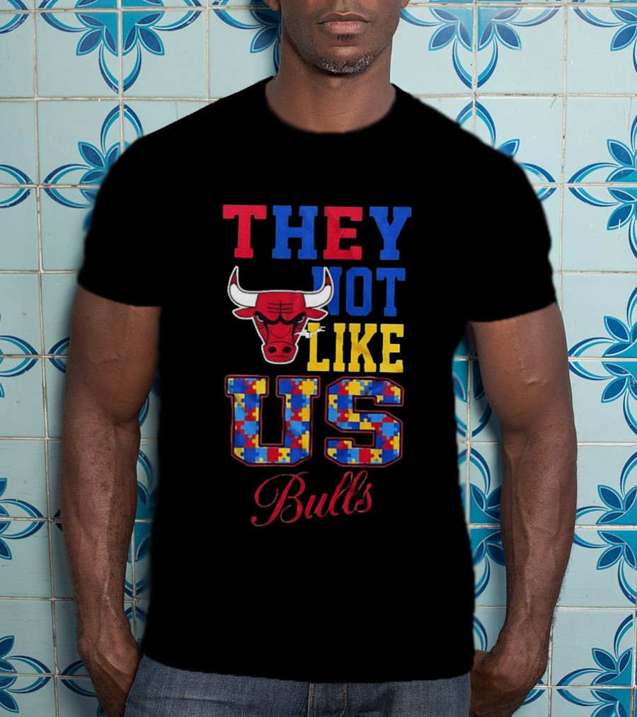 They Not Like Us Autism Awareness Chicago Bulls Puzzle Pieces T-Shirt