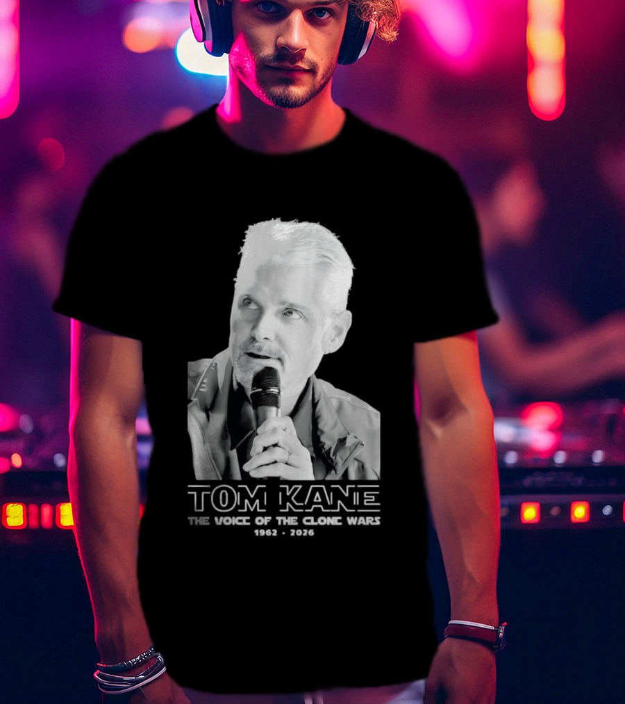 Tom Kane The Voice Of The Clone Wars 1962 2021 Memorial T-Shirt
