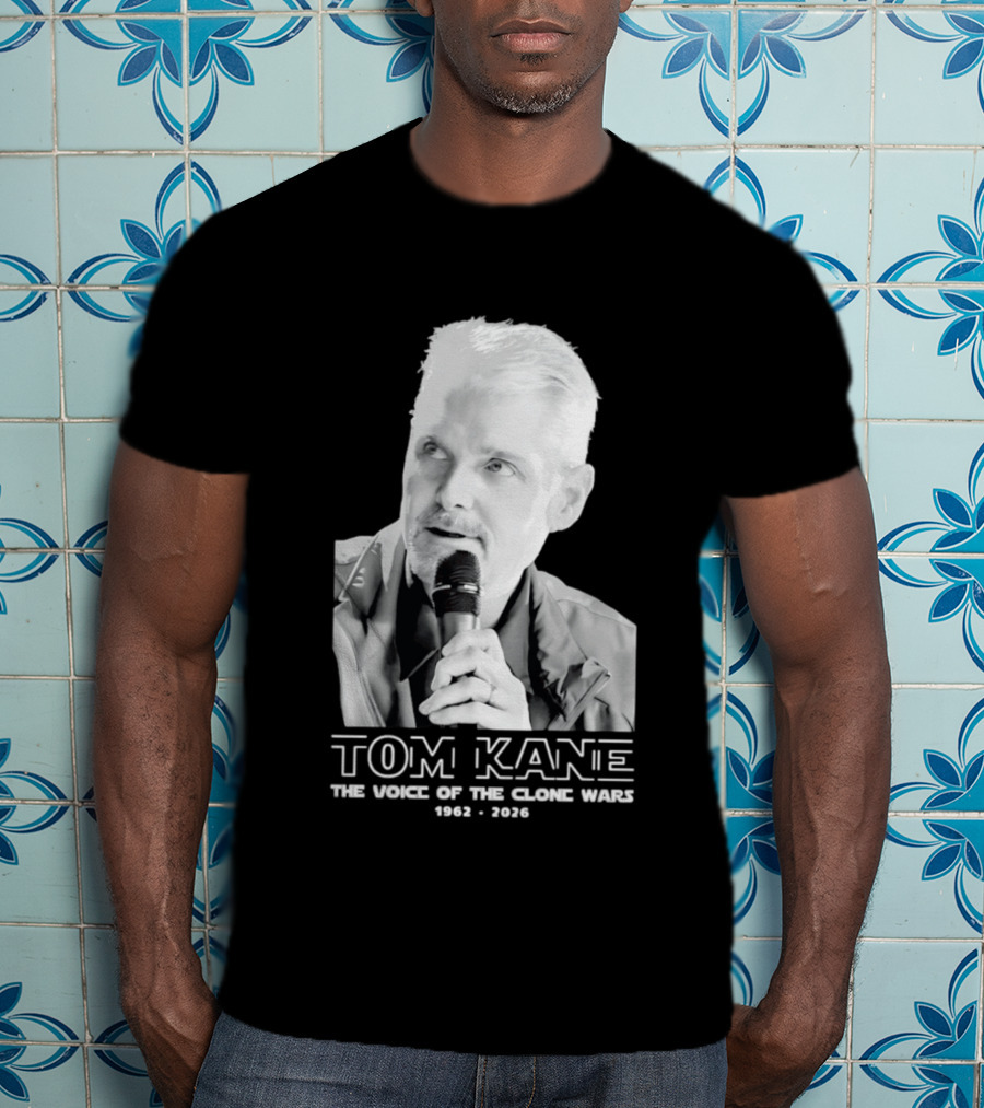 Tom Kane The Voice Of The Clone Wars 1962 2021 Memorial T-Shirt