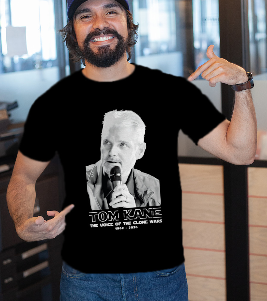 Tom Kane The Voice Of The Clone Wars 1962 2021 Memorial T-Shirt