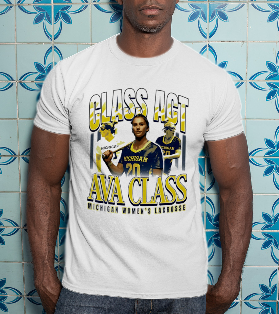 Class Act Michigan Women's Lacrosse Ava Class T-Shirt