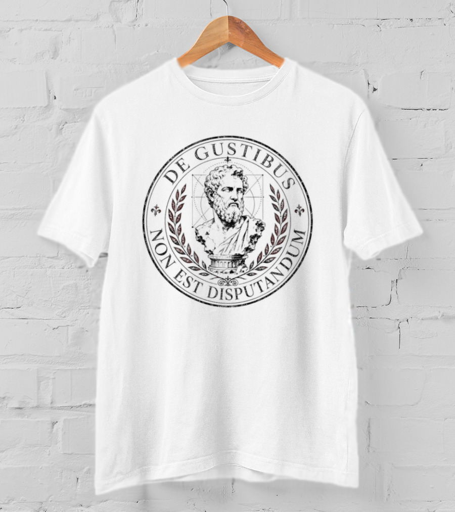 De Gustibus Non Est Disputandum Bust Laurel Wreath Classical Philosophy T-Shirt