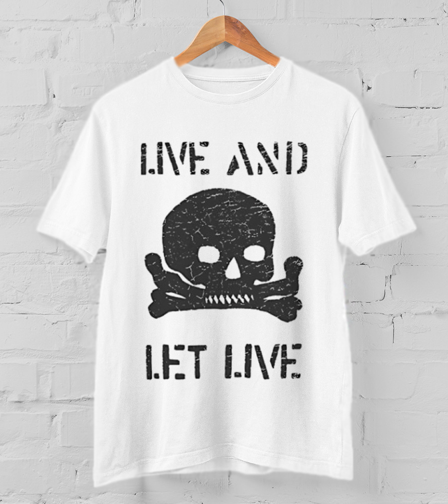 Live And Let Live Skull Crossbones Chase Adams T-Shirt