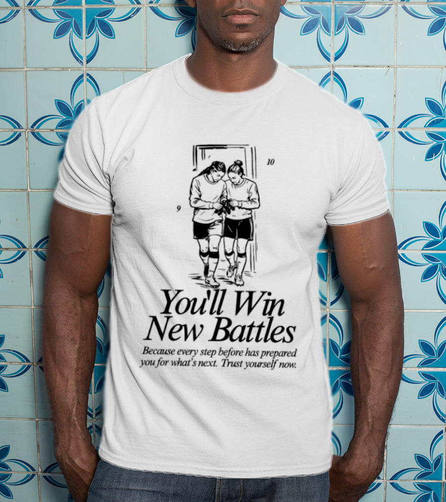 Manchester City Women's You'll Win New Battles Courage Will Take Trust Braver People T-Shirt